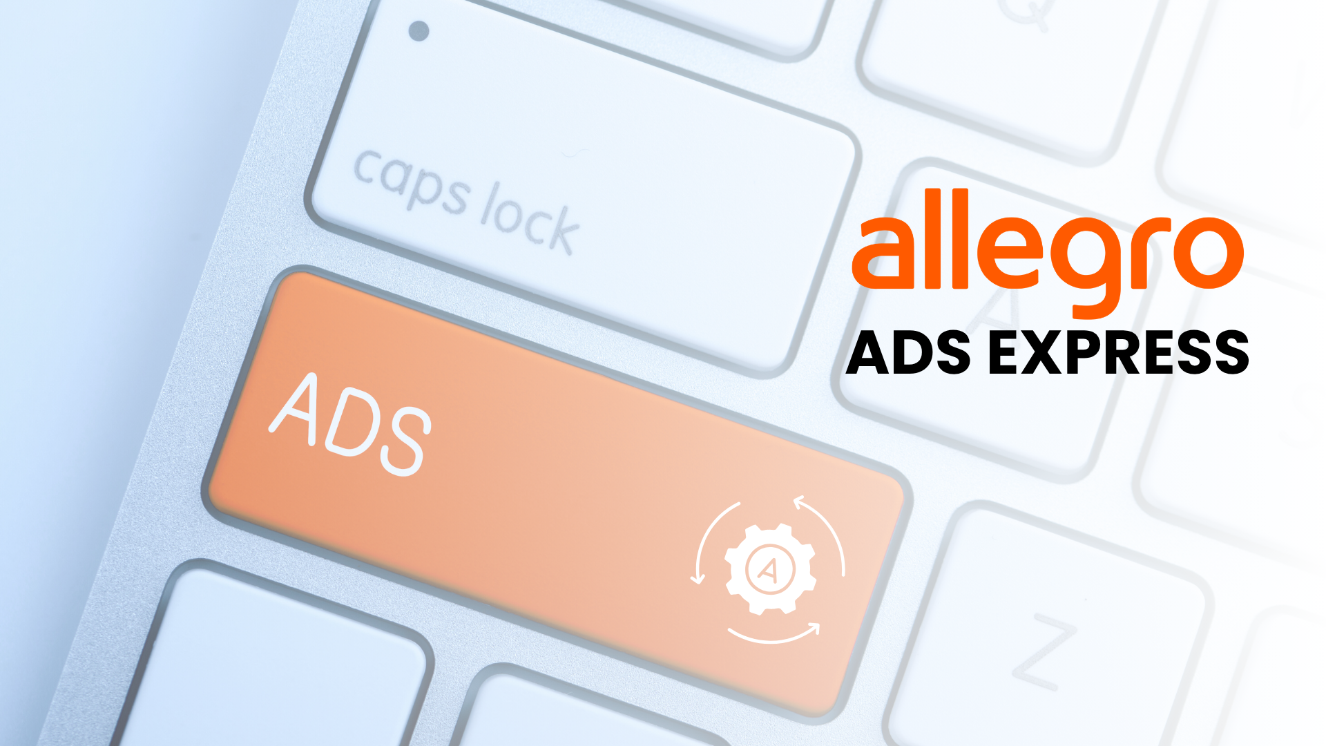 Oranžový kláves ADS so symbolom ozubeného kolesa a šípok na bielej klávesnici vedľa nápisu Allegro Ads Express