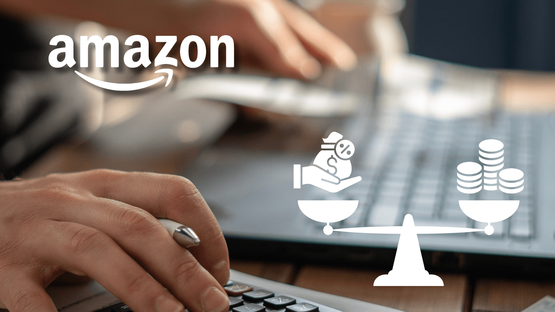 Amazon – Provízie, poplatky a náklady na predaj, ktoré musíte poznať